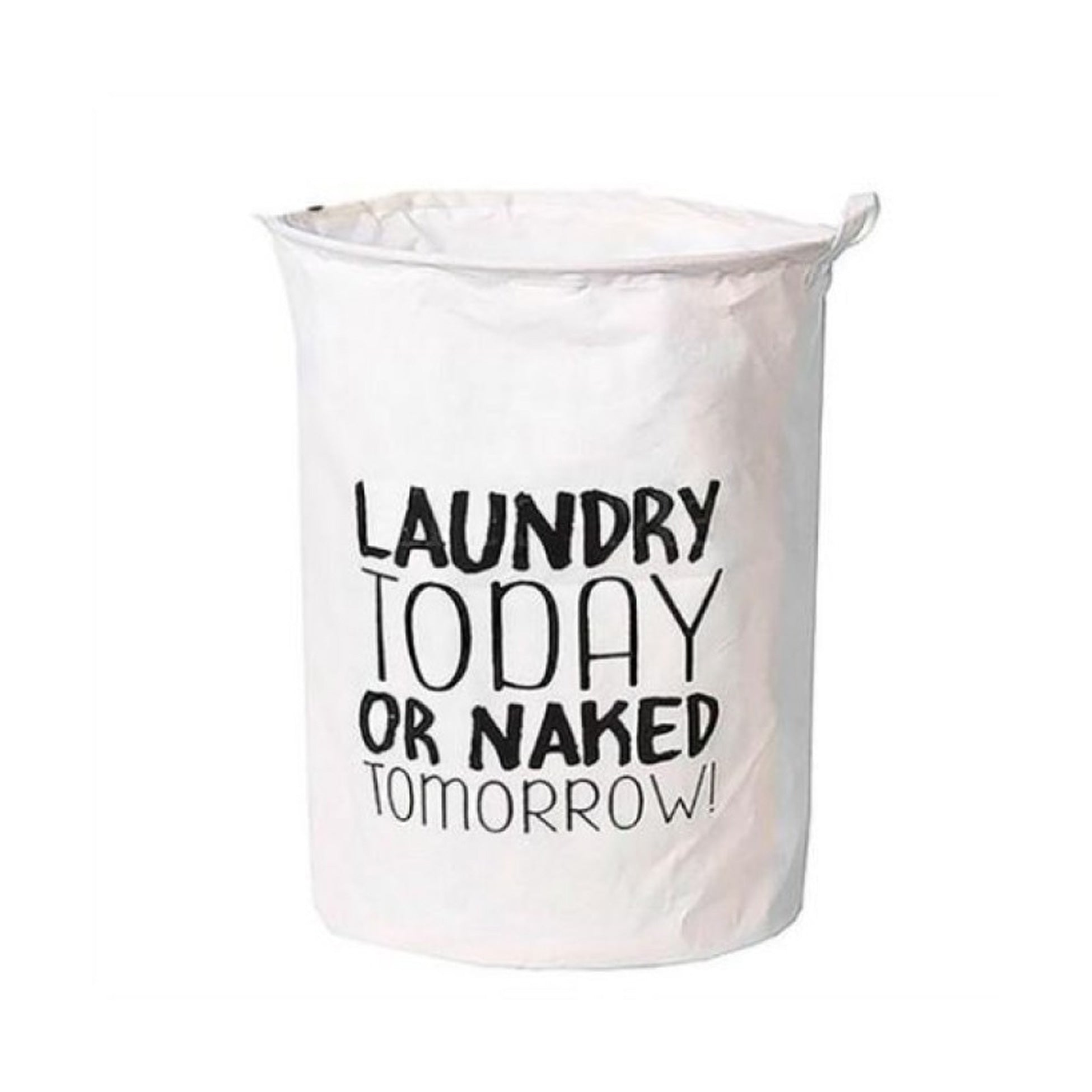 Cesta de Ropa Sucia - Laundry Today or Naked Tomorrow