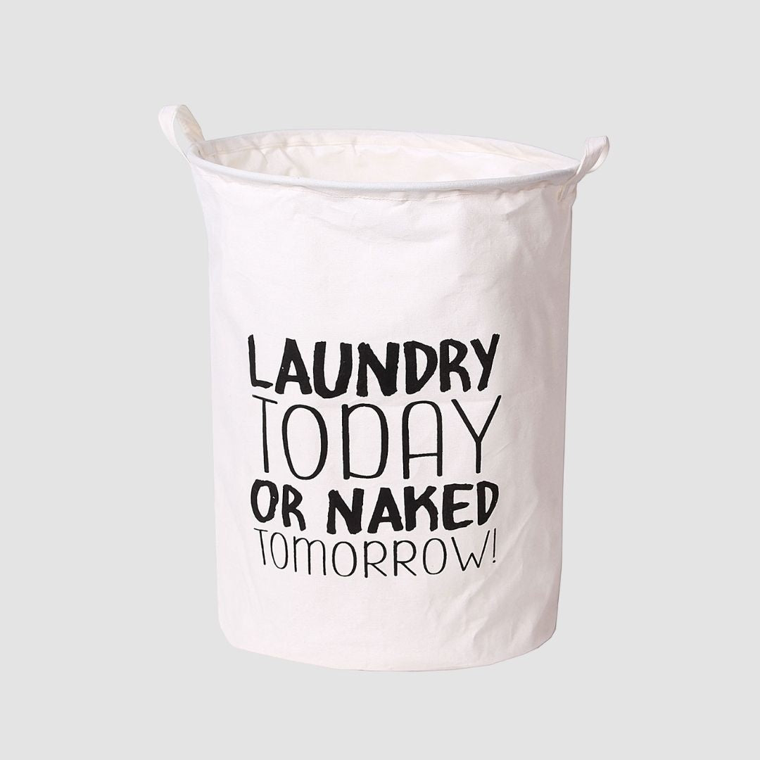 Cesta de Ropa Sucia - Laundry Today or Naked Tomorrow